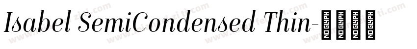Isabel SemiCondensed Thin字体转换